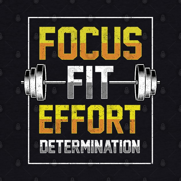 Focus Fit Effort Determination Gym Motivational Workout by Proficient Tees